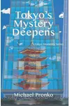 Tokyo's Mystery Deepens