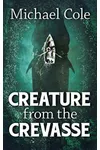 Creature from the Crevasse