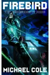 Firebird: The Sovereignty Wars