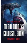 Megalodon vs Colossal Snake