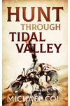 The Hunt Through Tidal Valley