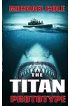 The Titan Prototype