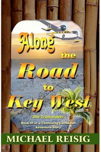 Along The Road To Key West