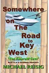 Somewhere On The Road To Key West