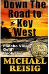 Down The Road To Key West