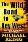 The Wild Road to Key West
