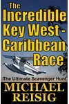 The Incredible Key West - Caribbean Race