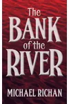 The Bank of the River