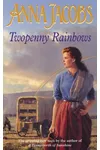 Twopenny Rainbows
