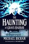 The Haunting at Grays Harbor