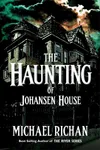 The Haunting of Johansen House