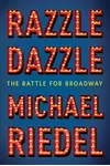Razzle Dazzle: The Battle for Broadway