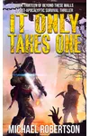 It Only Takes One