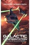 Galactic Confrontation: Part One