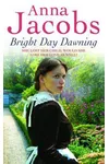 Bright Day Dawning