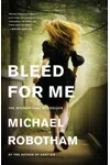 Bleed for Me