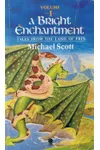 A Bright Enchantment