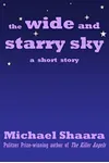 The Wide and Starry Sky