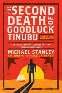 A Deadly Trade / The Second Death of Goodluck Tinubu