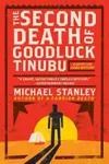 A Deadly Trade / The Second Death of Goodluck Tinubu