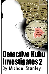 Detective Kubu Investigates 2
