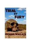 Trial by Fury