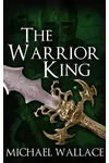 The Warrior King