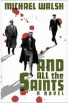 And All The Saints