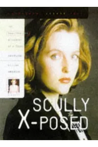 Scully X-Posed