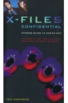 The X-Files Confidential: episode guide to series one