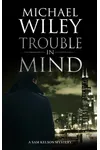 Trouble in Mind
