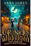 Chronicles of Whetherwhy: The Age of Enchantment