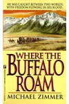 Where The Buffalo Roam