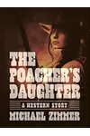 The Poacher's Daughter