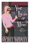 Your Lycan or Mine?
