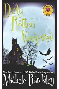 Dirty Rotten Vampires