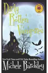 Dirty Rotten Vampires
