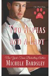 Bears / Two Alphas and a Lady