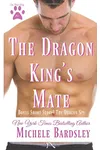 The Dragon King's Mate / The Dragon's Wife