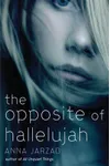 The Opposite of Hallelujah
