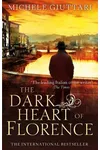 The Dark Heart of Florence