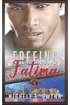 Freeing Fatima
