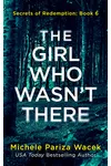 The Girl Who Wasn’t There