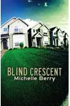 Blind Crescent