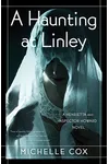 A Haunting at Linley