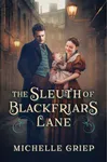 The Sleuth of Blackfriars Lane