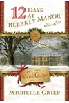 12 Days at Bleakly Manor