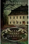 A Heart Deceived