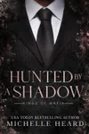 Hunted By A Shadow