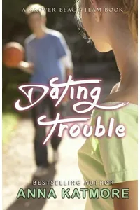 Dating Trouble